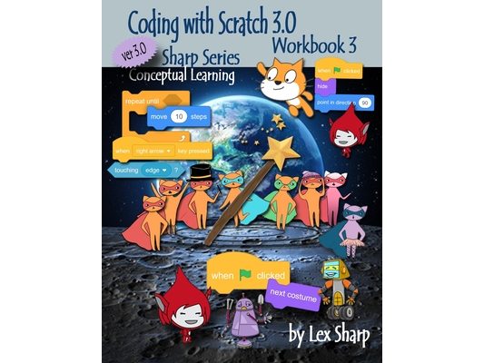 Coding with Scratch 3.0: Workbook 3