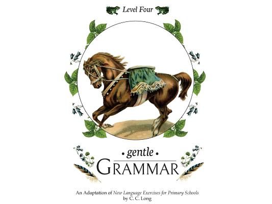 Gentle Grammar: Level 4