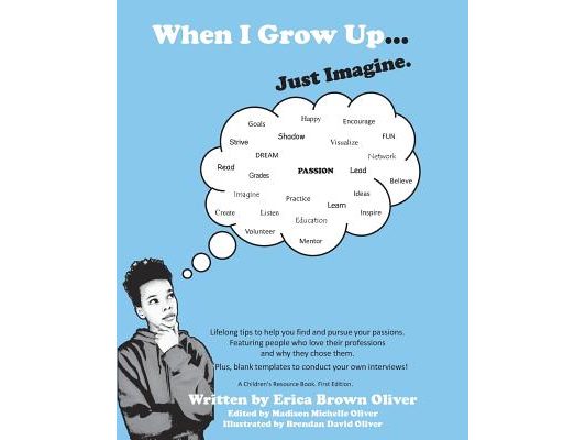 When I Grow Up...Just Imagine.