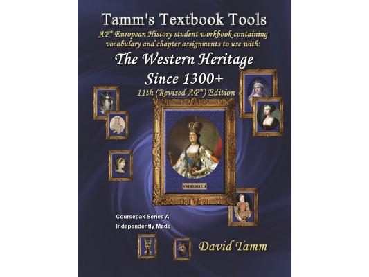 The Western Heritage Since 1300 11th (AP*) Edition+ Student Workbook: Relevant daily assignments tailor-made for the Kagan et al. text