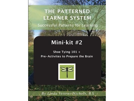 Mini-kit #2 Shoe Tying 101 +: Pre-Activities to Prepare the Brain
