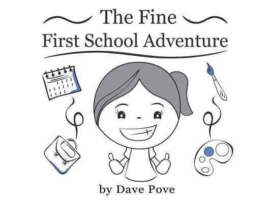 The fine first school adventure: Picture Books, Preschool Books, Ages 3-6, Kids Book.