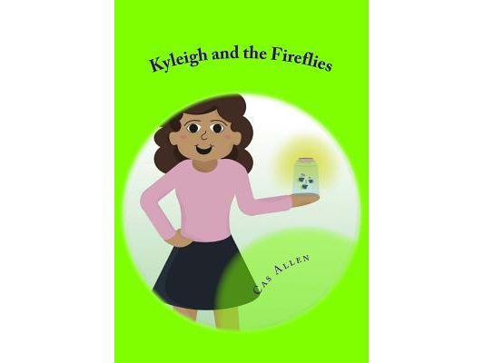 Kyleigh and the Fireflies