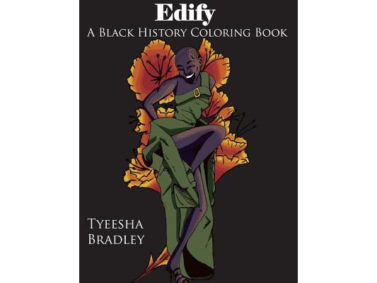 Edify: A Black History Coloring Book
