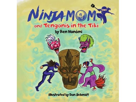 Ninja Mom and Tengonis in the Tiki