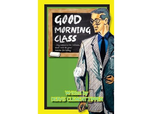 Good Morning Class
