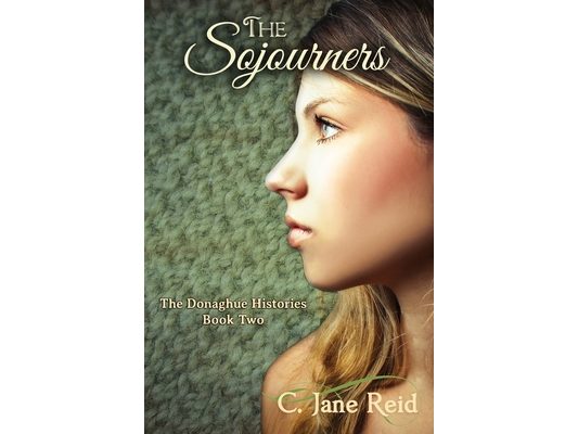 The Sojourners: The Donaghue Histories Book Two