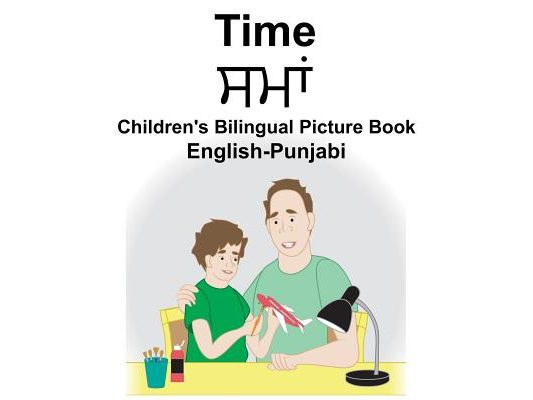 English-Punjabi Time Children's Bilingual Picture Book