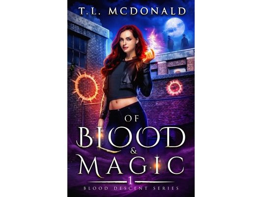 Of Blood & Magic: Blood Descent Book 1
