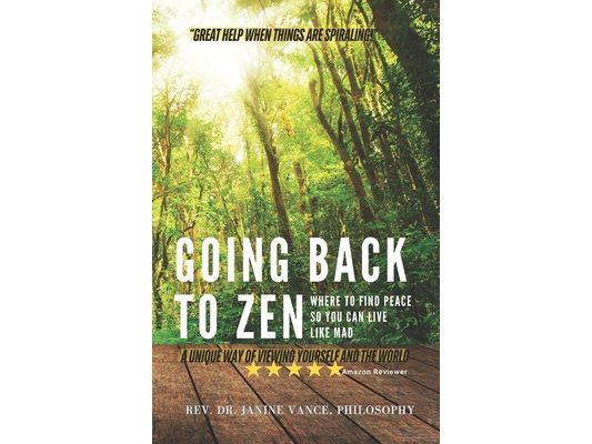 Going Back to Zen: Where to find peace so you can live like mad
