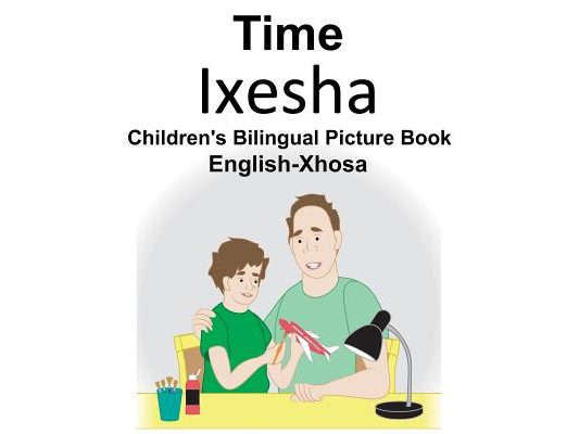 English-Xhosa Time Children's Bilingual Picture Book