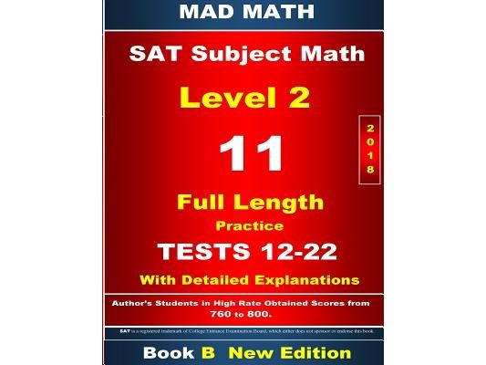 2018 SAT Subject Math Level 2 Book B Tests 12-22