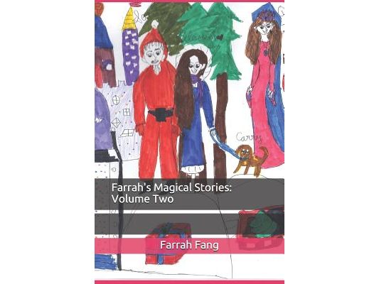 Farrah's Magical Stories: Volume Two