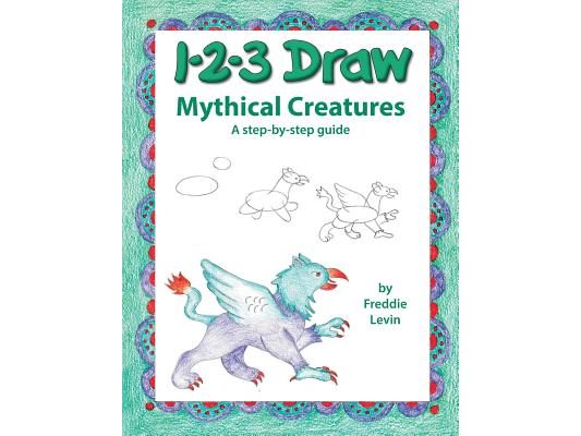 123 Draw Mythical Creatures