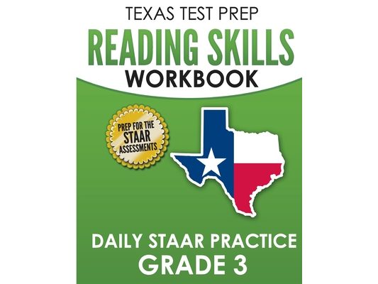 TEXAS TEST PREP Reading Skills Workbook Daily STAAR Practice Grade 3: Preparation for the STAAR Reading Tests