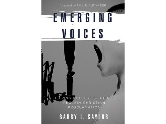 Emerging Voices: Helping College Students Reclaim Christian Proclamation