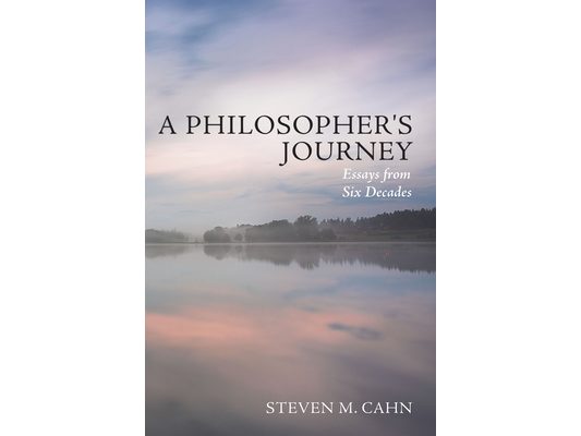 A Philosopher's Journey: Essays from Six Decades