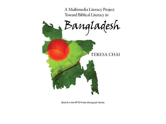 A Multimedia Literacy Project Toward Biblical Literacy in Bangladesh