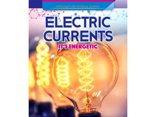 Electric Currents: It's Energetic