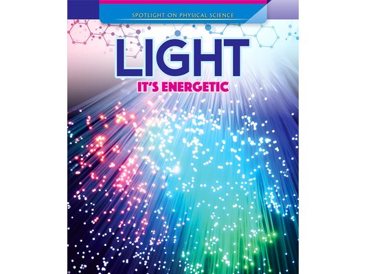 Light: It's Energetic