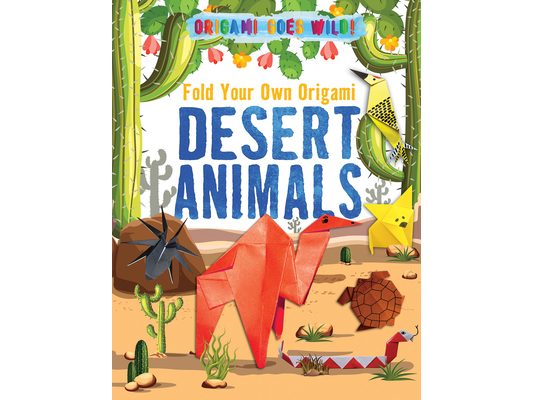 Fold Your Own Origami Desert Animals