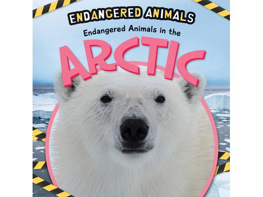 Endangered Animals in the Arctic