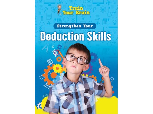 Strengthen Your Deduction Skills