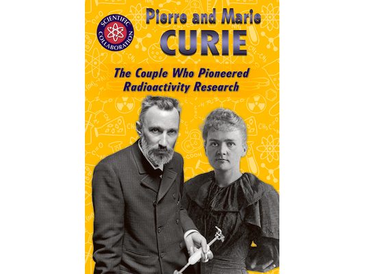 Pierre and Marie Curie: The Couple Who Pioneered Radioactivity Research