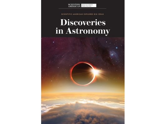 Discoveries in Astronomy
