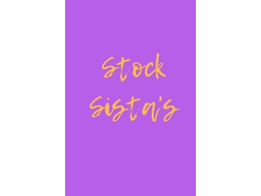 Stock Sista's Invest like a BOSS