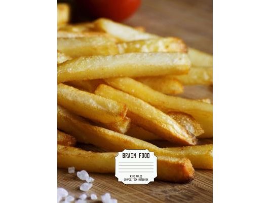 Brain Food Wide Ruled Composition Notebook: French Fries 100 Pages/50 Sheets