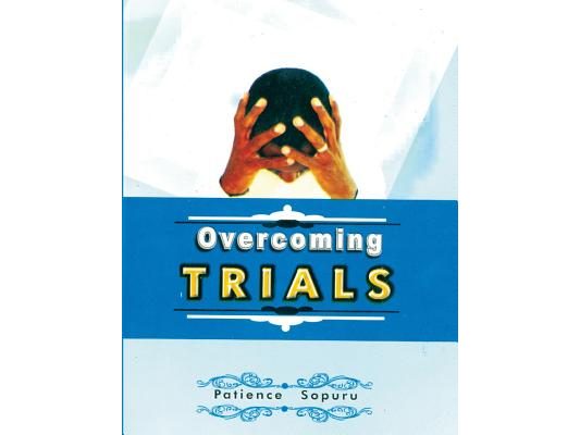 Overcoming Trials (2018 Edition)