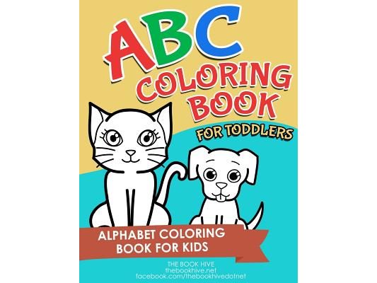 ABC Coloring Book for Toddlers: Letters ABC Coloring Book for Toddlers Kids Preschoolers Learning Numbers Colors Shapes