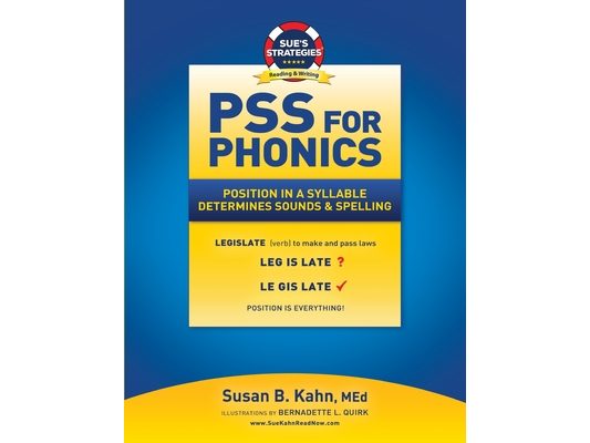 PSS For Phonics: Position In A Syllable Determines Sounds & Spelling