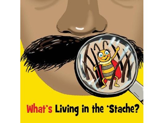 What's Living In The 'Stache