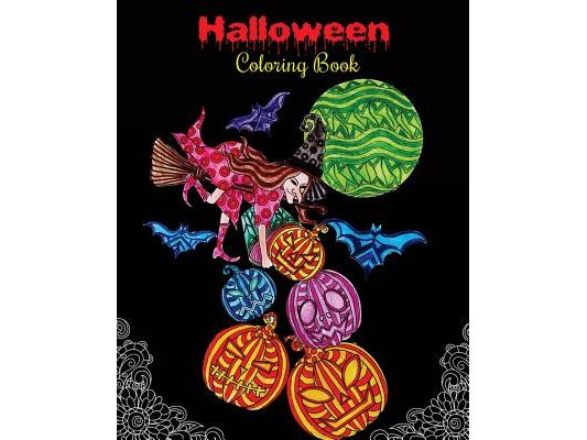 Halloween Coloring Book: Gorgeous Halloween Coloring Book: Halloween Fantasy Art with Witches, Zombies, Bats, Pumpkins, Skulls and More!