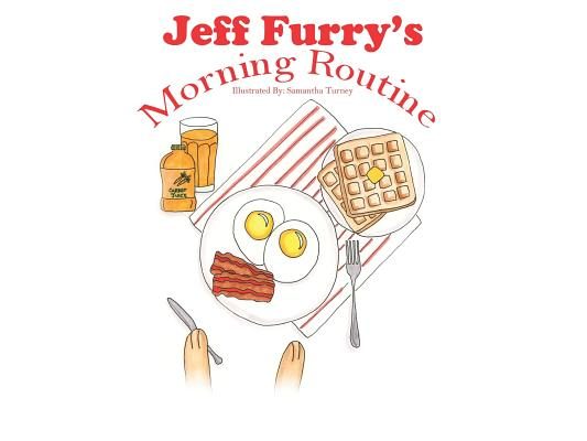 Jeff Furry's Morning Routine