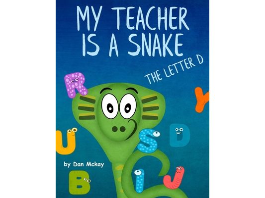 My Teacher is a Snake: The Letter D