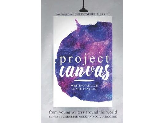 Project Canvas: Writing Advice & Motivation from Young Writers Around the World