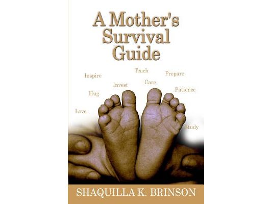 A Mother's Survival Guide
