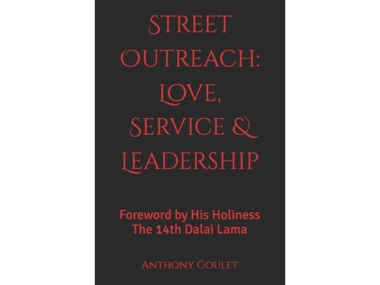 Street Outreach: Love, Service & Leadership