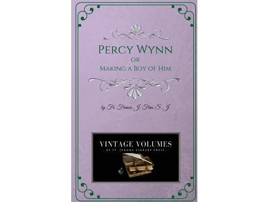 Percy Wynn: Making a Boy of Him