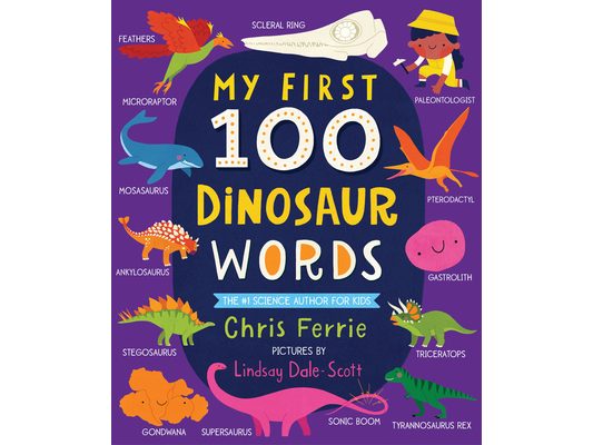 My First 100 Dinosaur Words