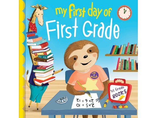 My First Day of First Grade