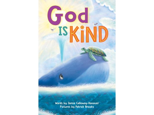 God Is Kind