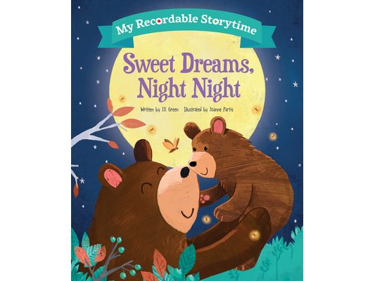 My Recordable Storytime: Sweet Dreams, Night Night