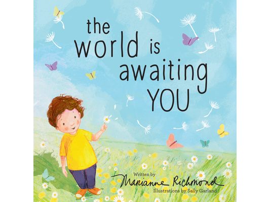 The World Is Awaiting You