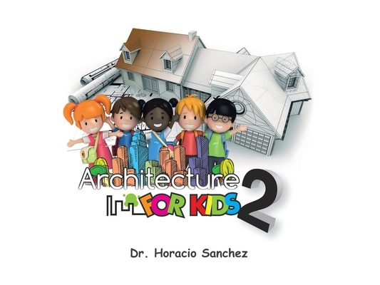 Architecture for Kids 2