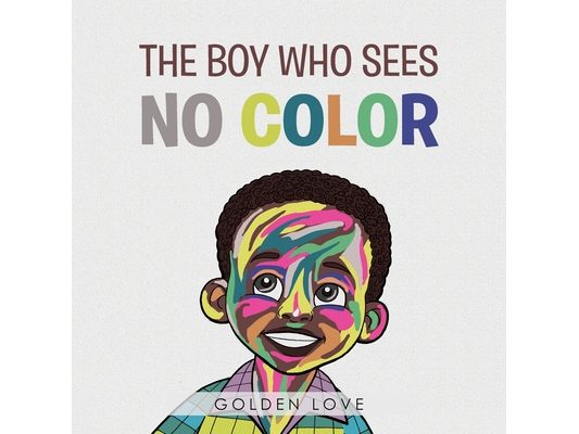 The Boy Who Sees No Color