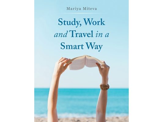 Study, Work and Travel in a Smart Way